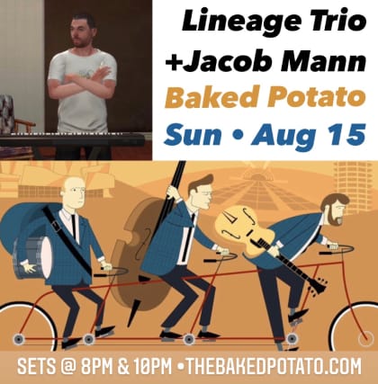 The Lineage Trio + MANN - Sunday, August 15, 2021