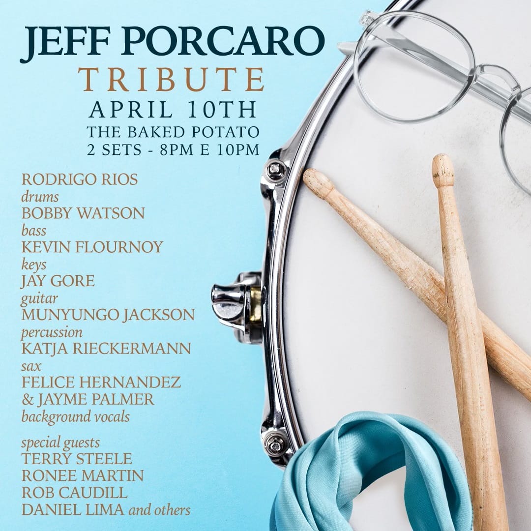 JEFF PORCARO’S TRIBUTE - Sunday, April 10, 2022