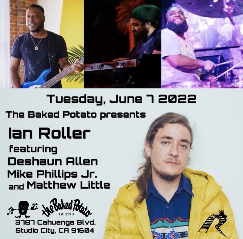 IAN ROLLER and FRIENDS - Tuesday, June 7, 2022