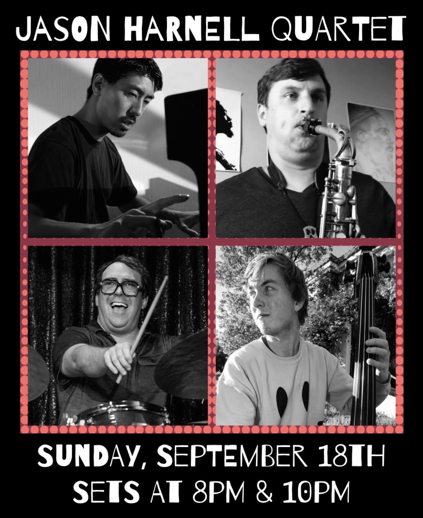 JASON HARNELL QUARTET.. - Sunday, September 18, 2022