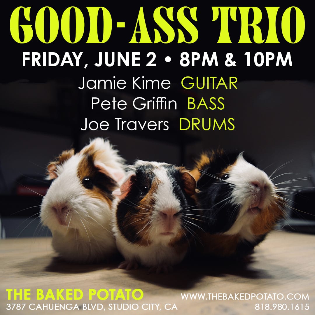 JAMIE KIME "GOOD ASS Trio" - Friday, June 2, 2023