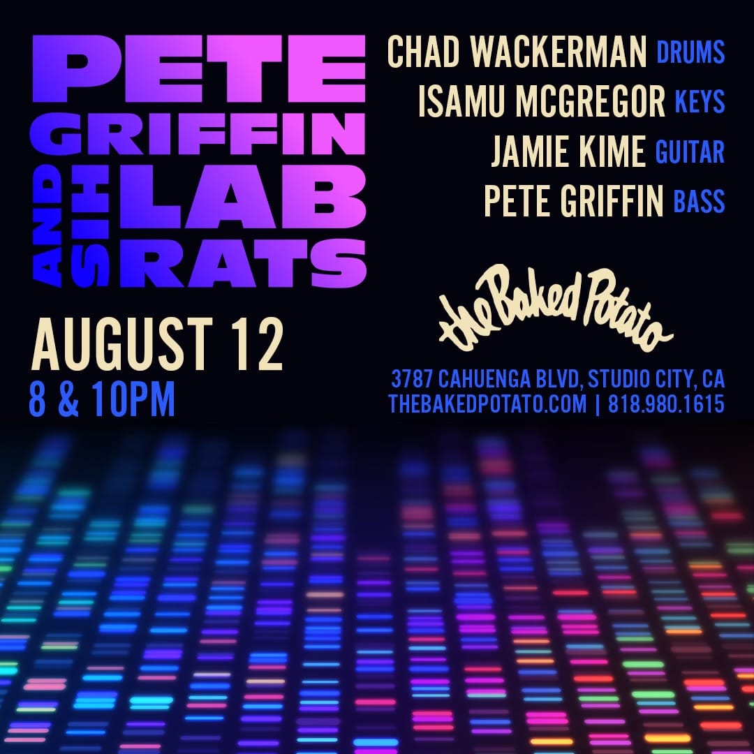 PETE GRIFFIN and his LAB RATS - Monday, August 12, 2024