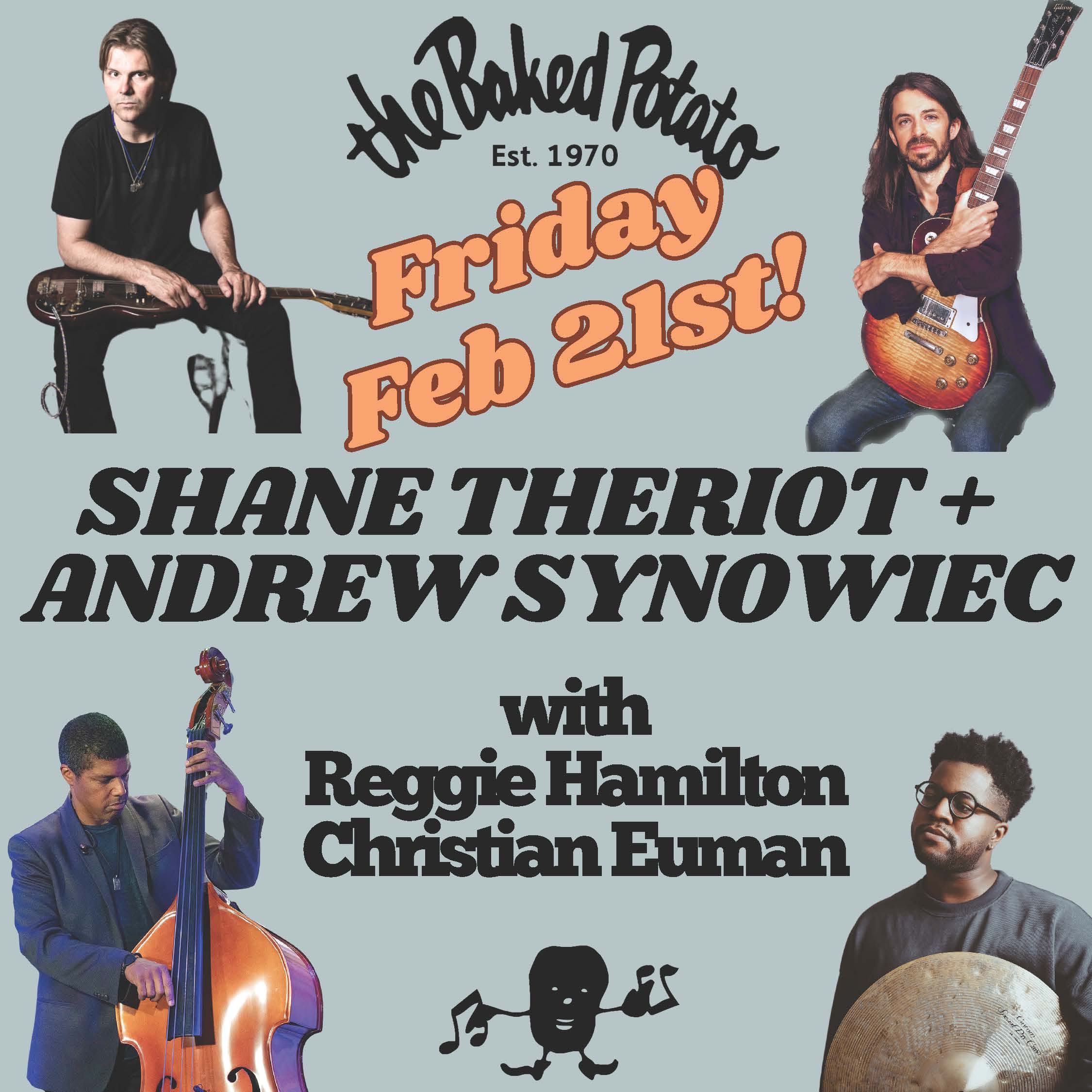 SHANE THERIOT + ANDREW SYNOWIEC - Friday, February 21, 2025