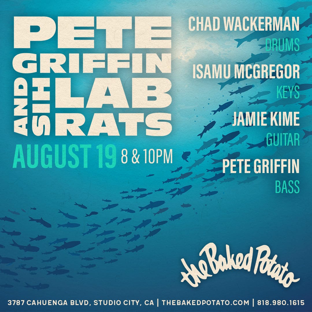 PETE GRIFFIN and his LAB RATS - Tuesday, August 19, 2025